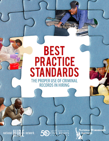 Best Practice Standards: The Proper Use of Criminal Records in Hiring
