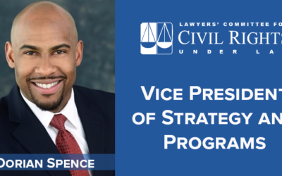 Lawyers’ Committee Announces Dorian Spence as the New Vice President of Strategy and Programs